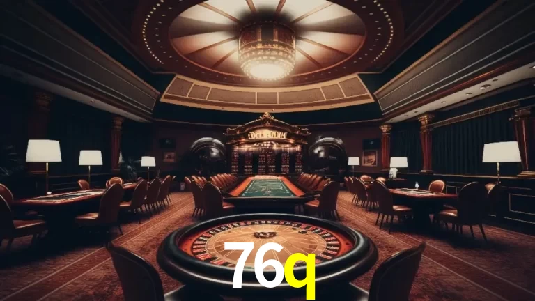 Explorando a Experiência Avançada de Cassino da 76q Login!